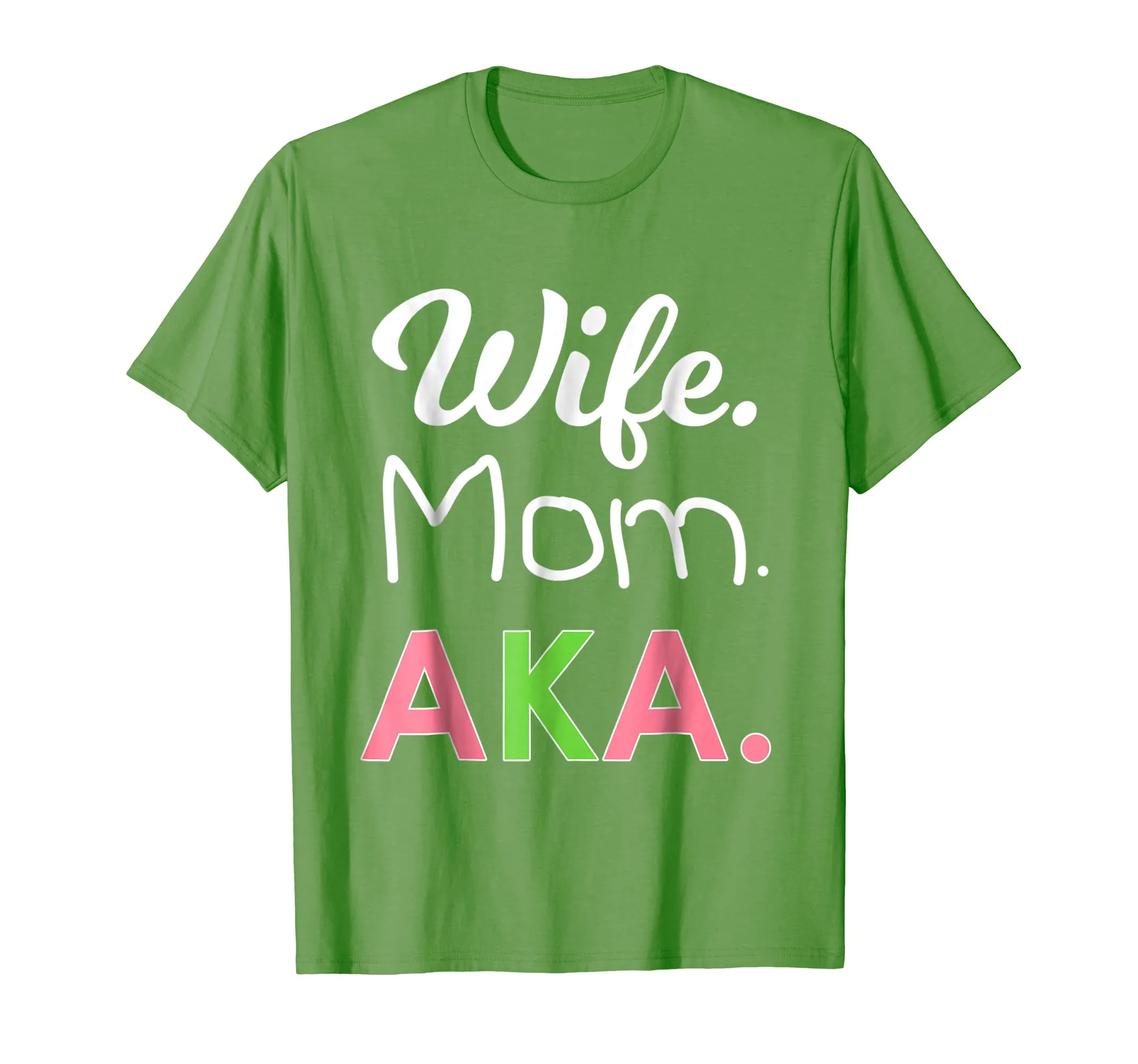 AKA Mom Tshirt Alpha Sorority Gift for Proud Mother Wife