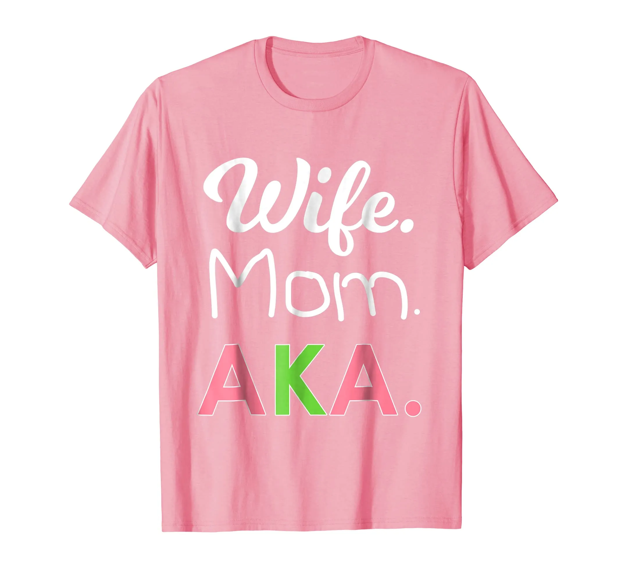 AKA Mom Tshirt Alpha Sorority Gift for Proud Mother Wife