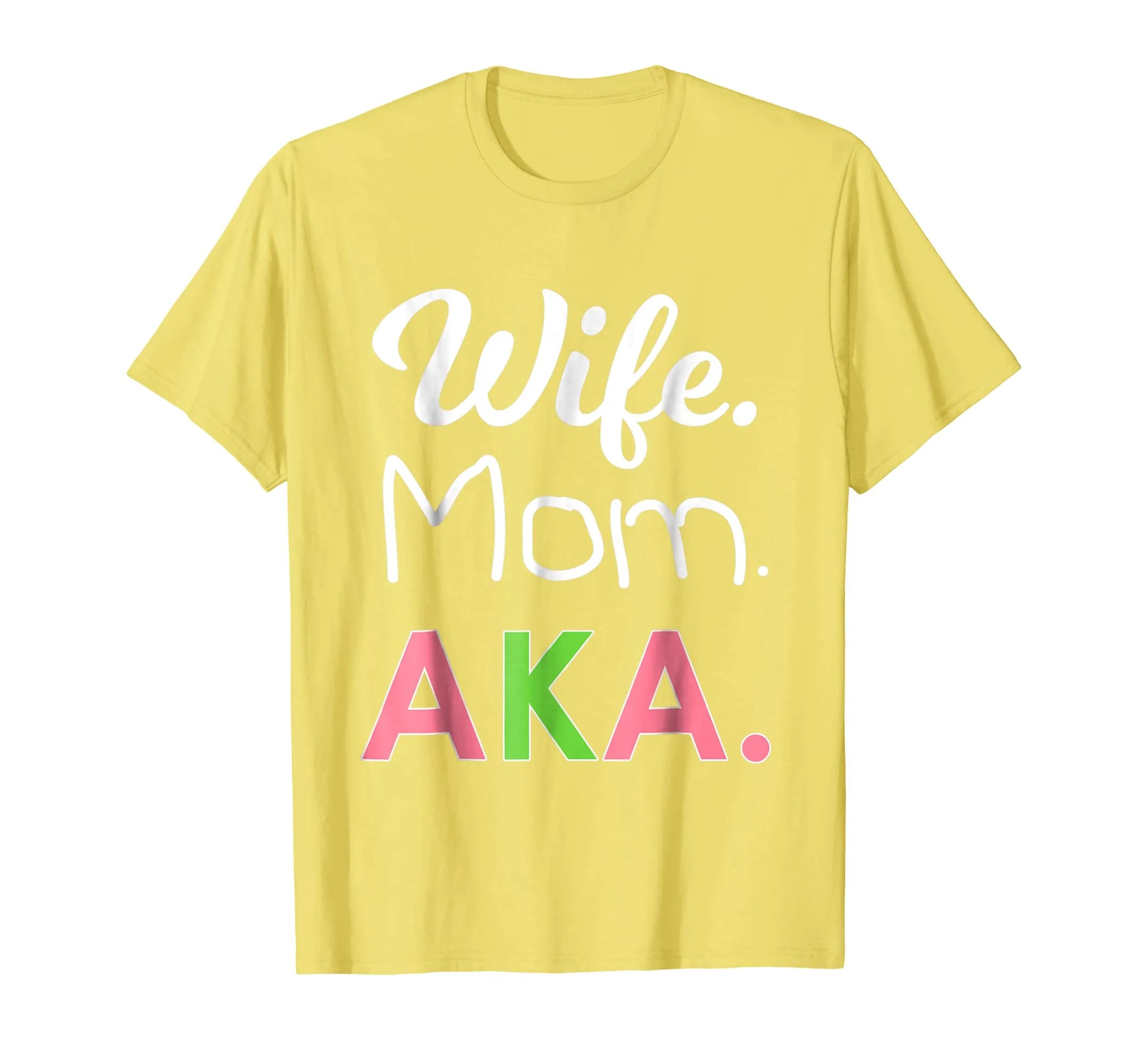 AKA Mom Tshirt Alpha Sorority Gift for Proud Mother Wife
