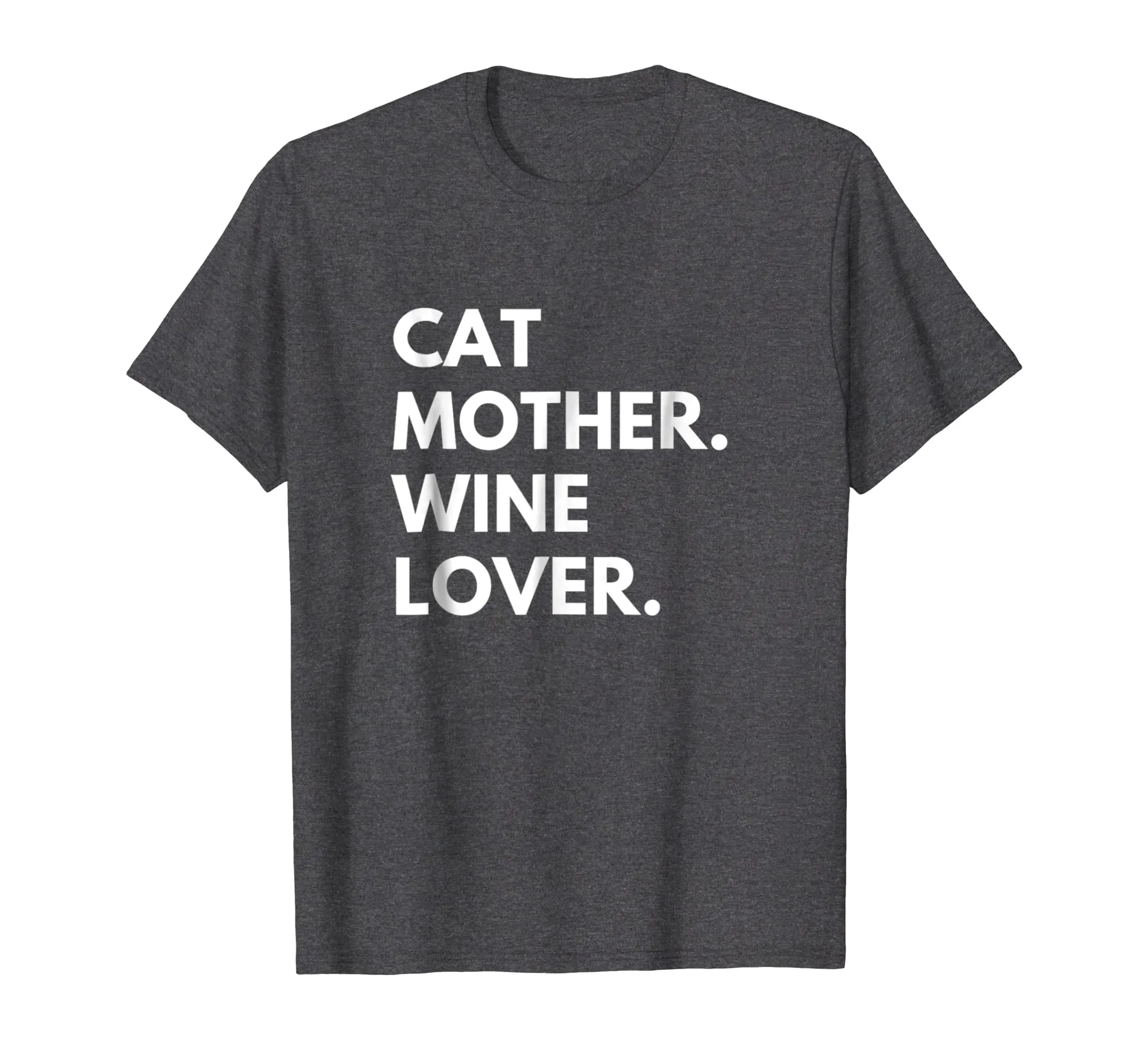 Cat Mother Wine Lover Funny Cat Owner T-Shirt