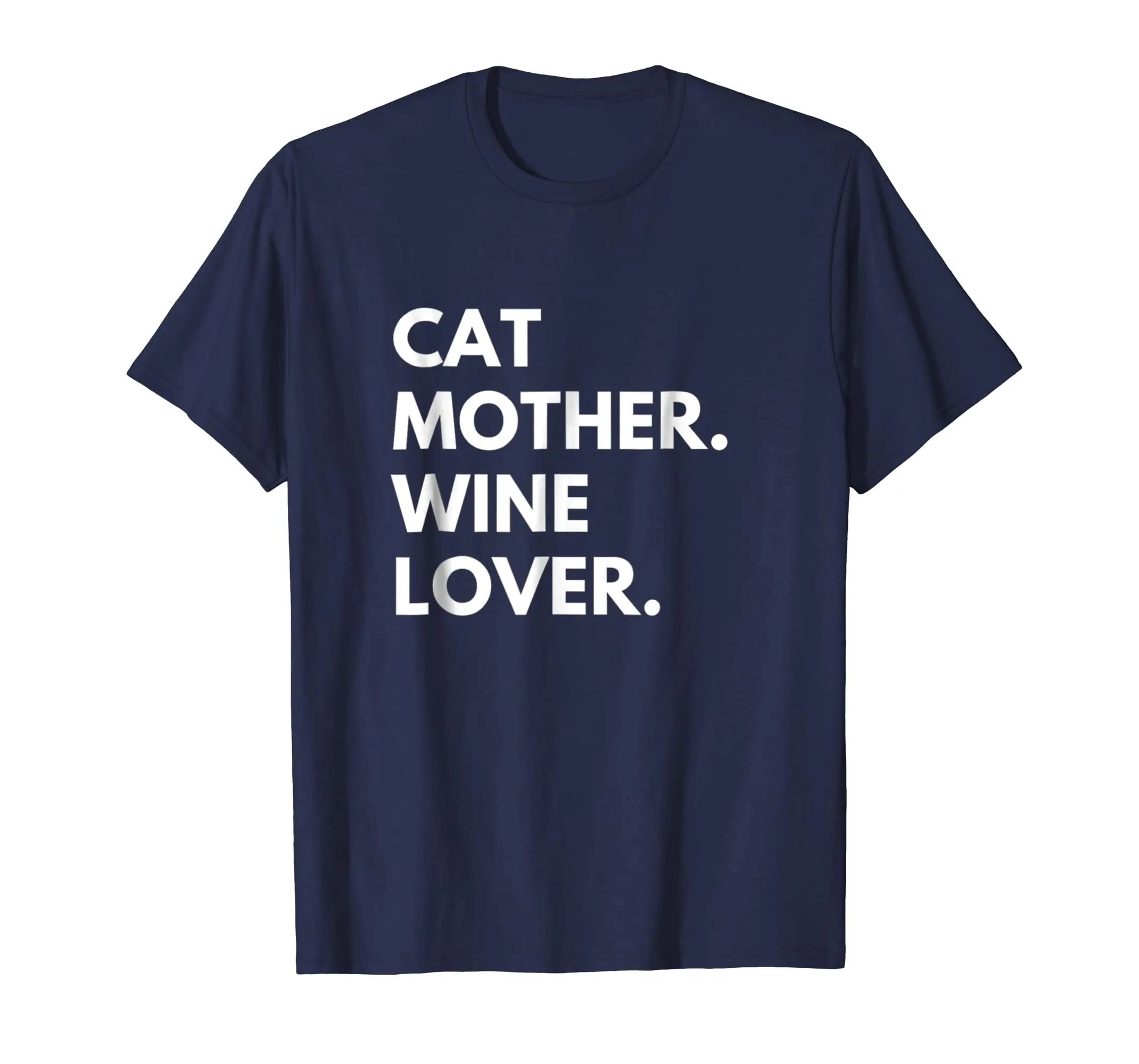 Cat Mother Wine Lover Funny Cat Owner T-Shirt