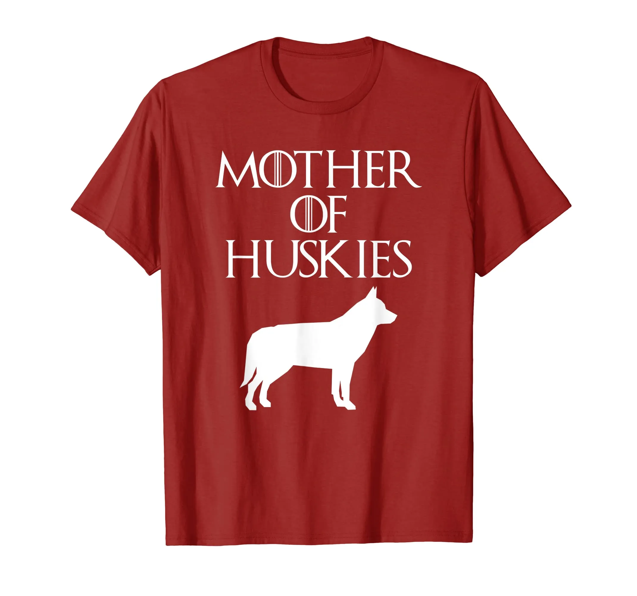 Cute &amp; Unique White Mother of Huskies T-shirt E010664