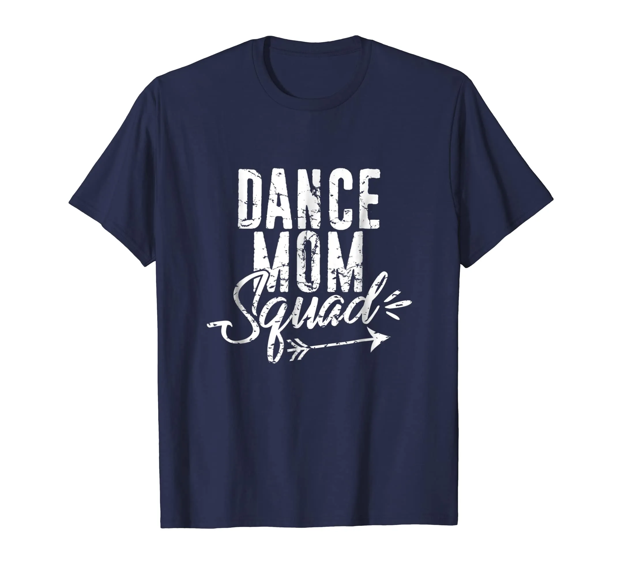 Dance Mom Squad T-Shirt for Cute Mother Days gift