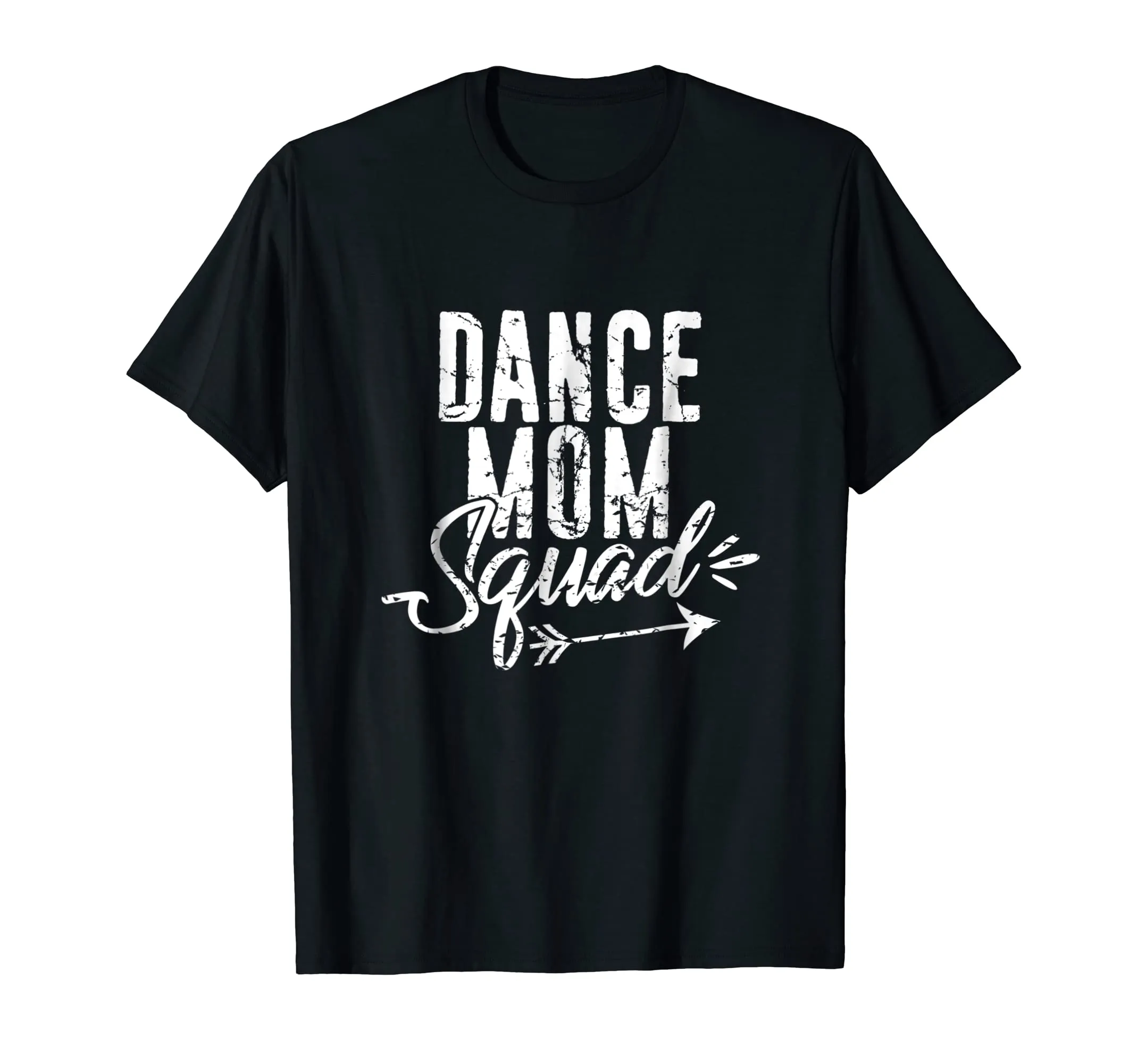 Dance Mom Squad T-Shirt for Cute Mother Days gift
