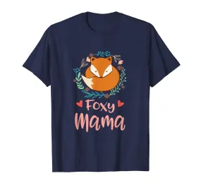 Foxy Mama Mother T-Shirt