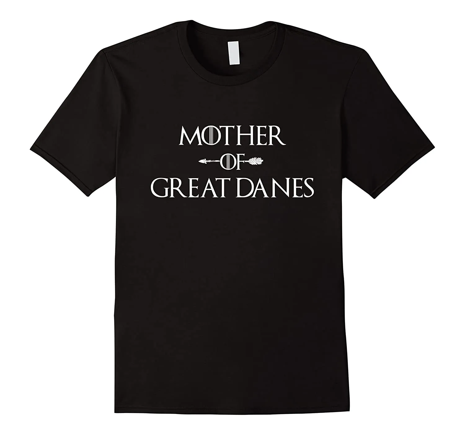 Funny Saying Mother of Great Danes T-Shirt Mom Shirt