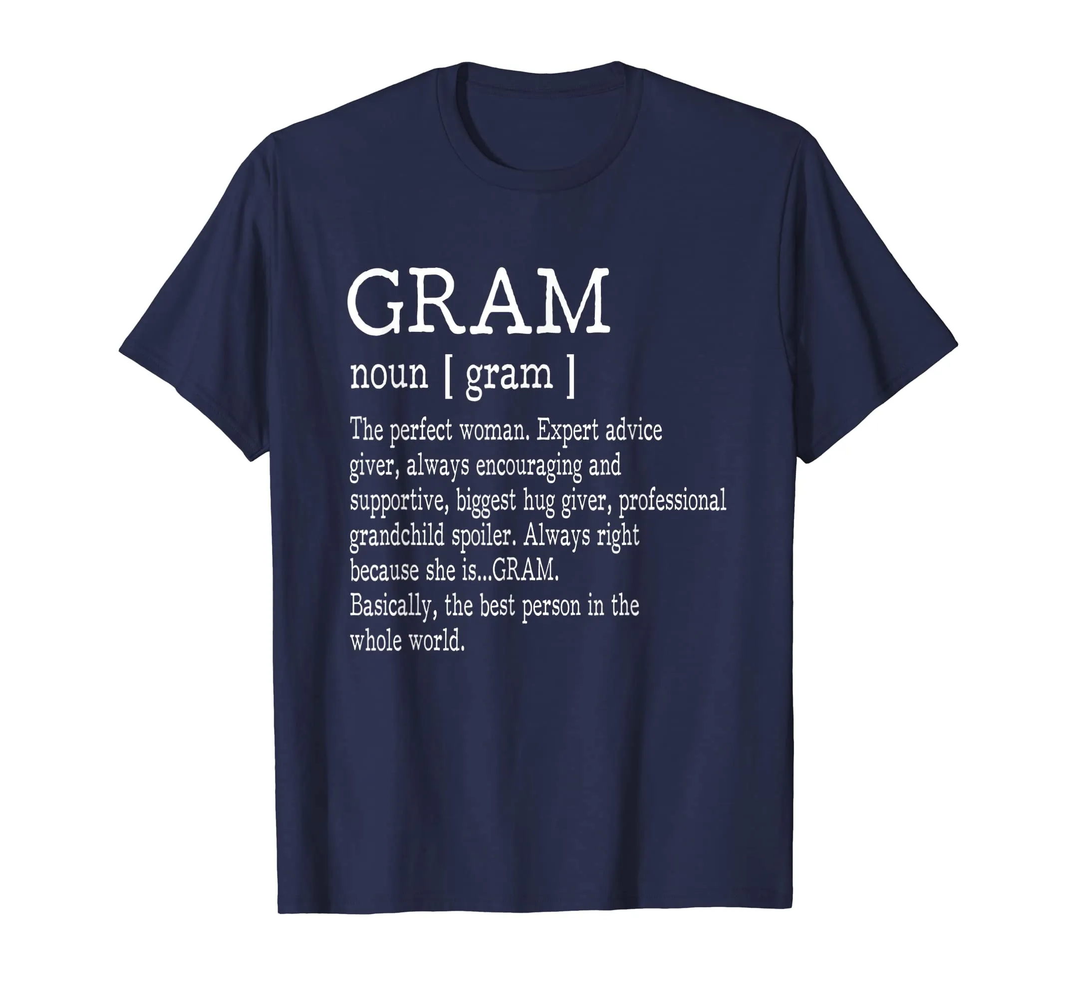 Gram Definition Grandma Mother Day Gifts Women T-Shirt