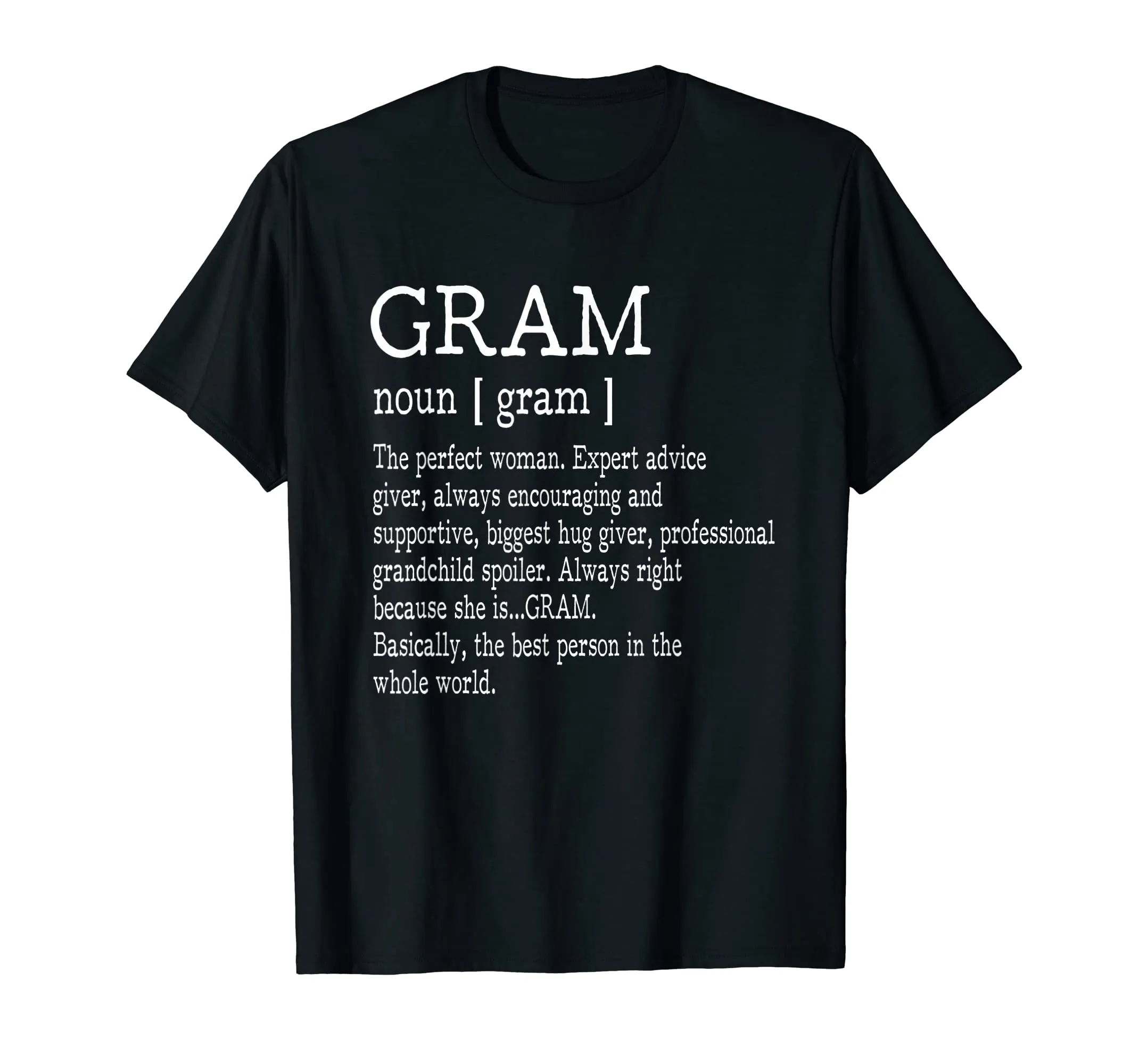 Gram Definition Grandma Mother Day Gifts Women T-Shirt