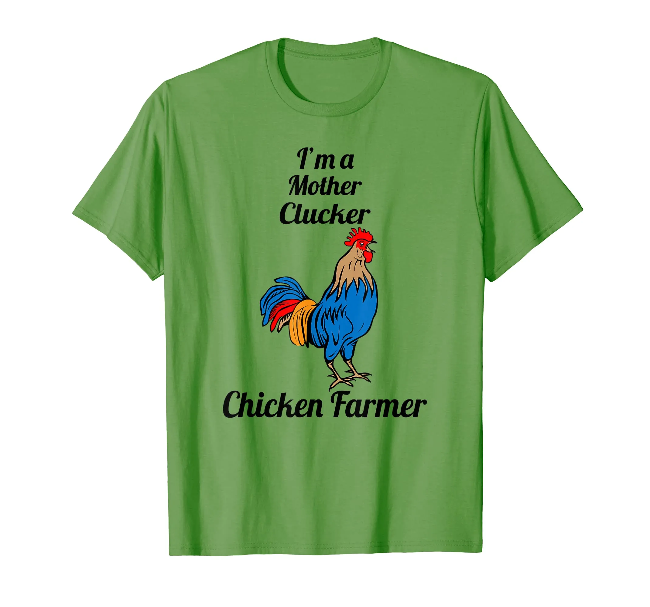 Im A Mother Clucker Chicken Farmer