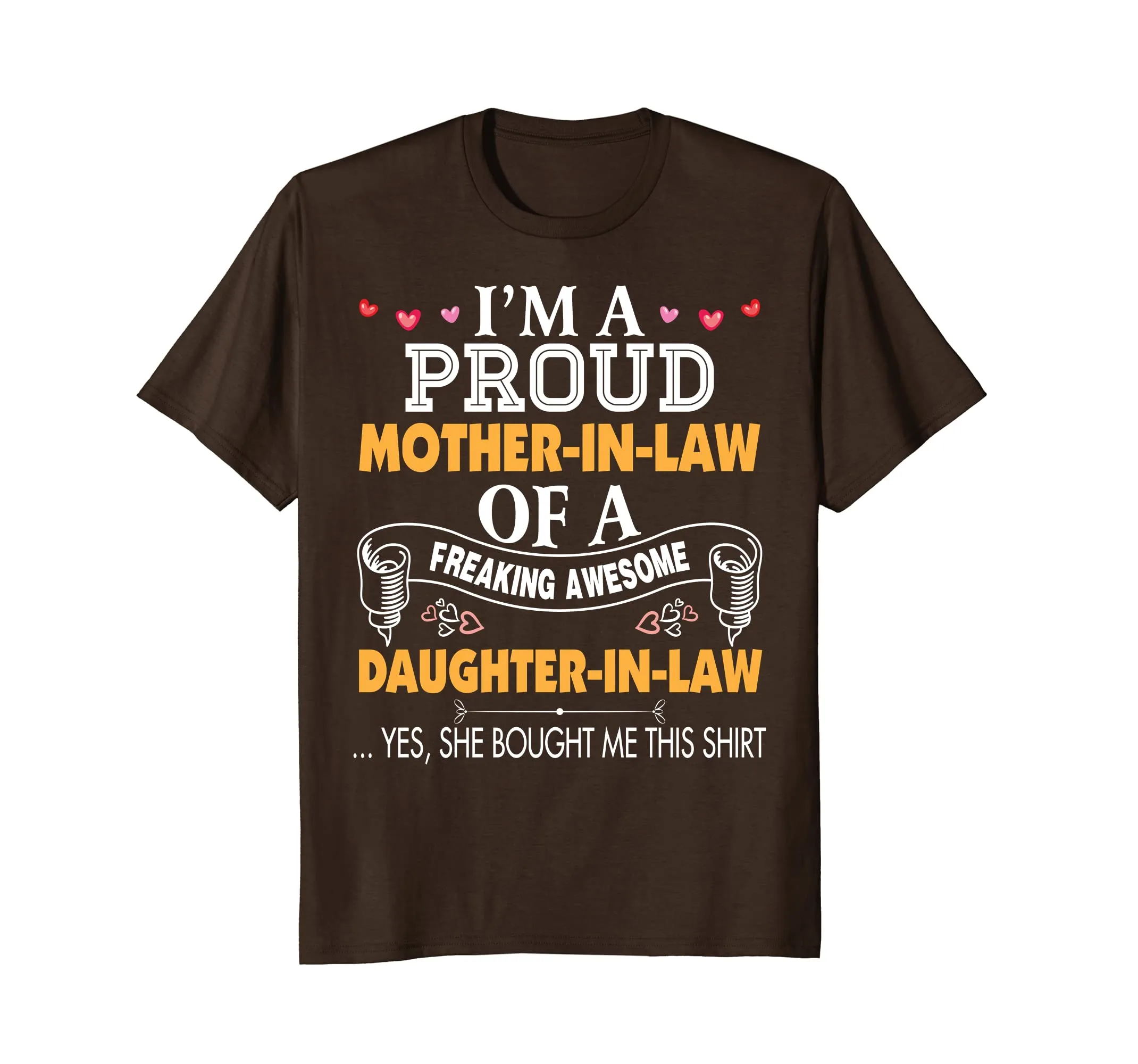 I'm A Proud Mother In Law Freaking Awesome Daughter T-Shirt