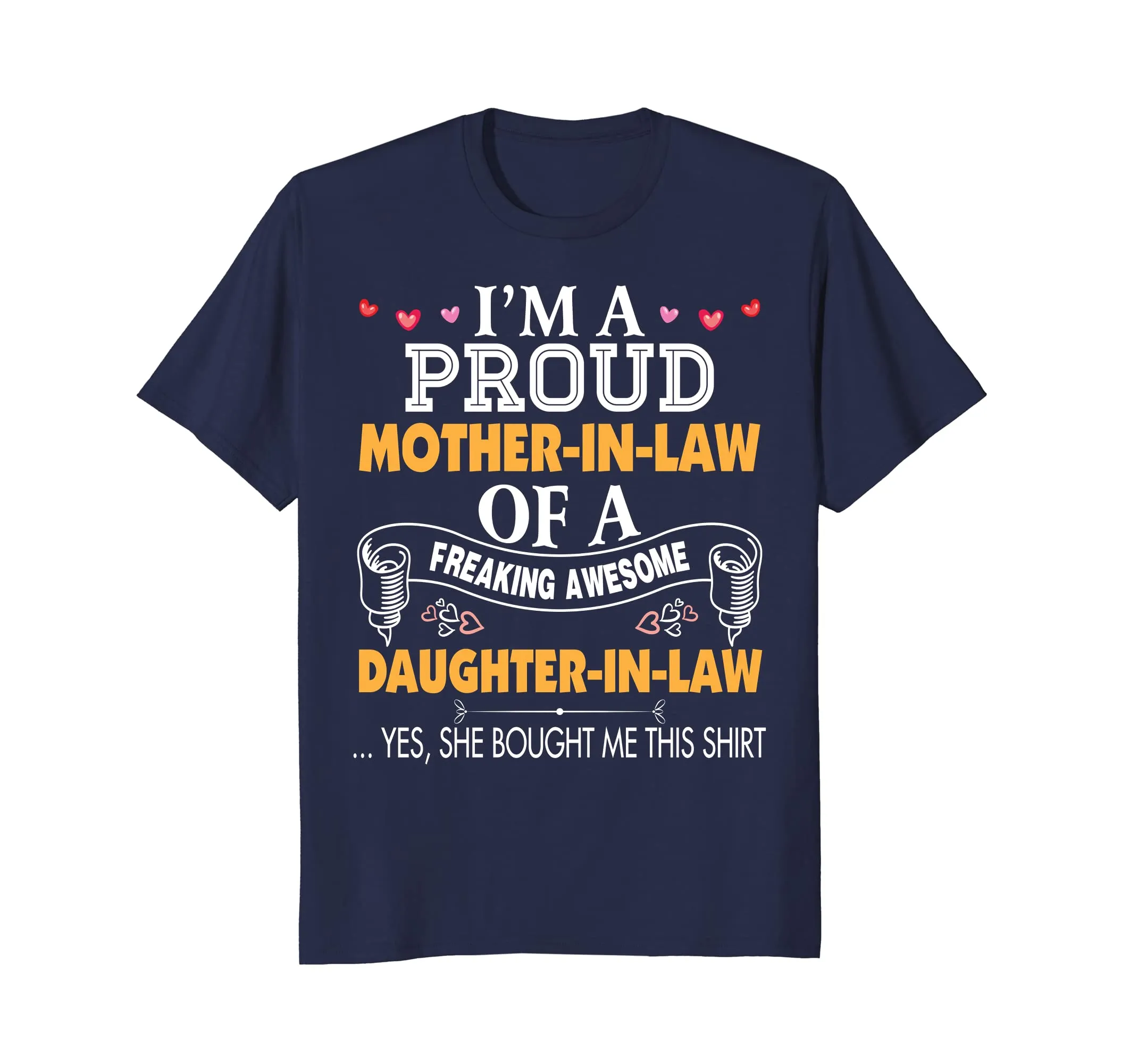 I'm A Proud Mother In Law Freaking Awesome Daughter T-Shirt