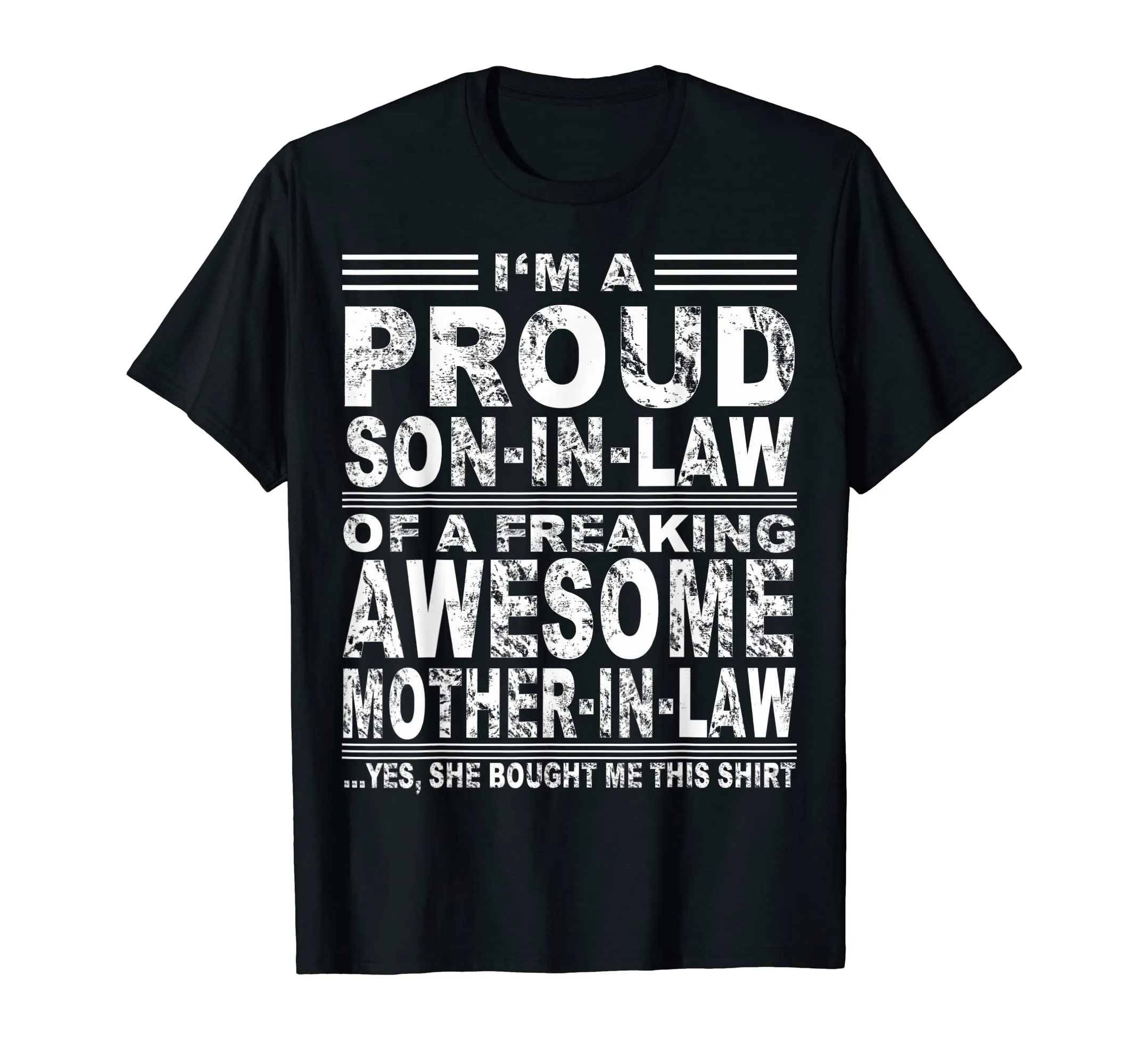 I'm A Proud Son In Law Of A Freaking Awesome Mother In Law