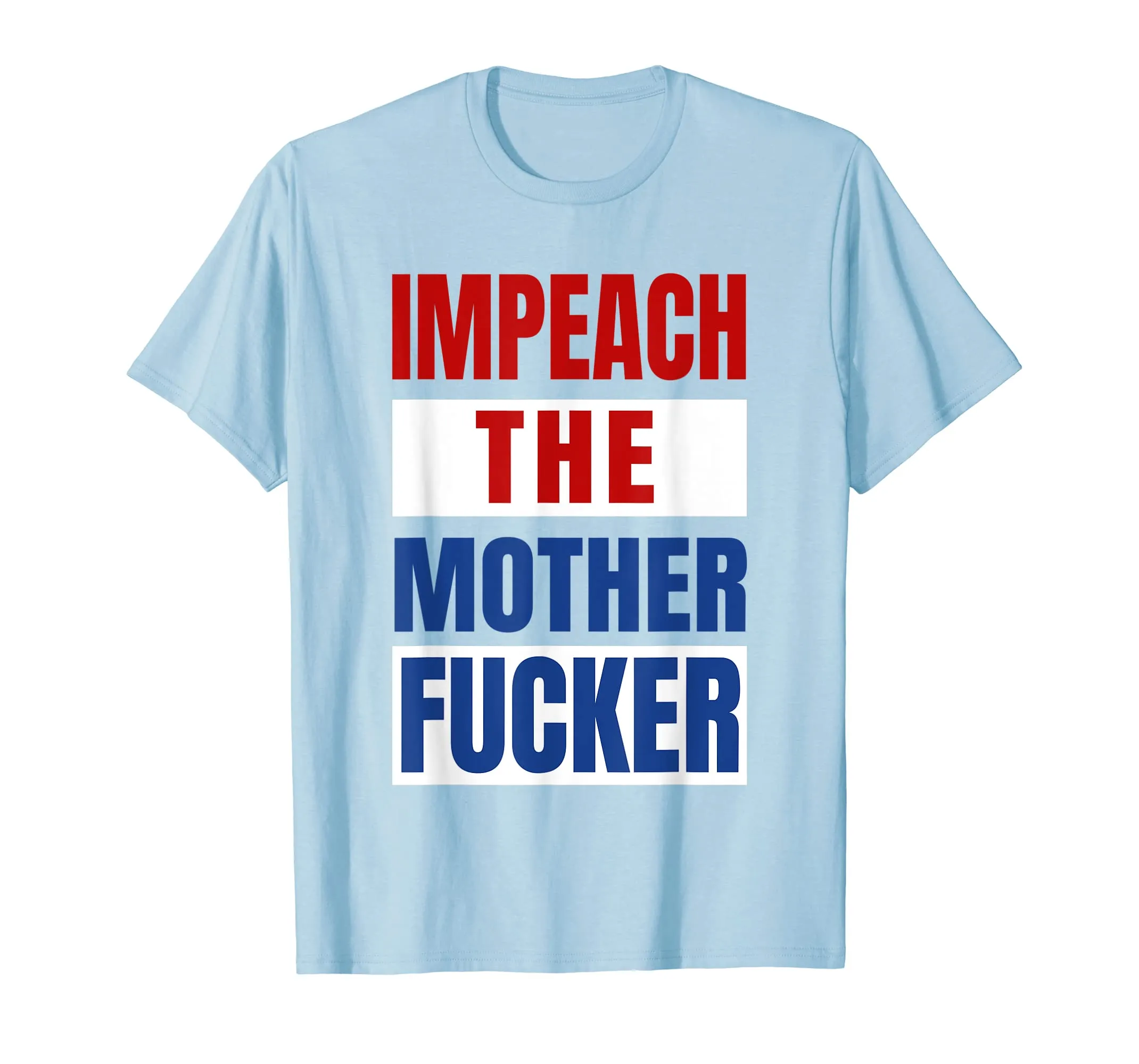 Impeach the Mother Fucker Shirt Anti Trump Impeachment USA