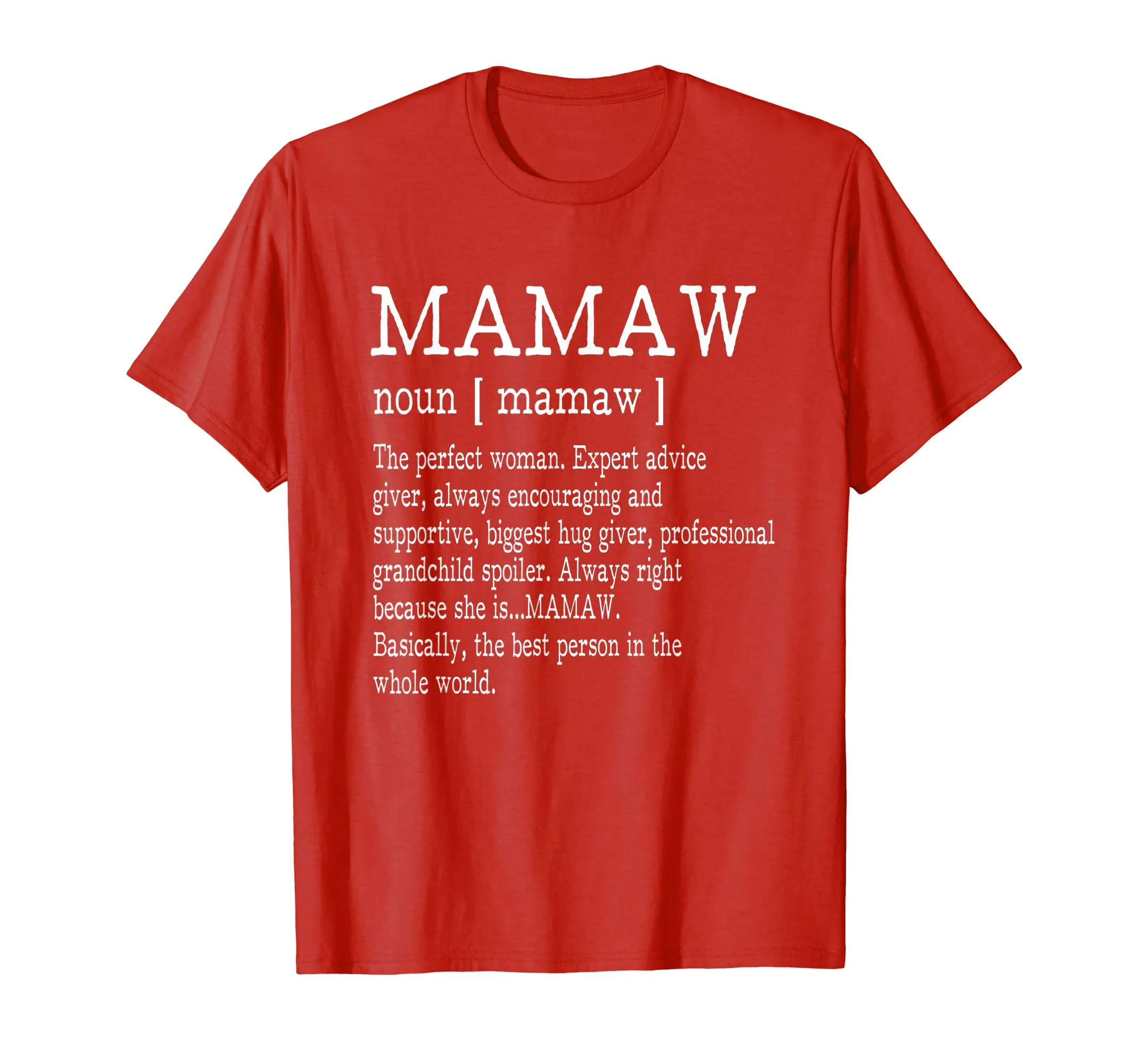 Mamaw Definition Grandma Mother Day Gifts Women T-Shirt