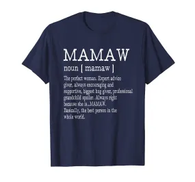 Mamaw Definition Grandma Mother Day Gifts Women T-Shirt