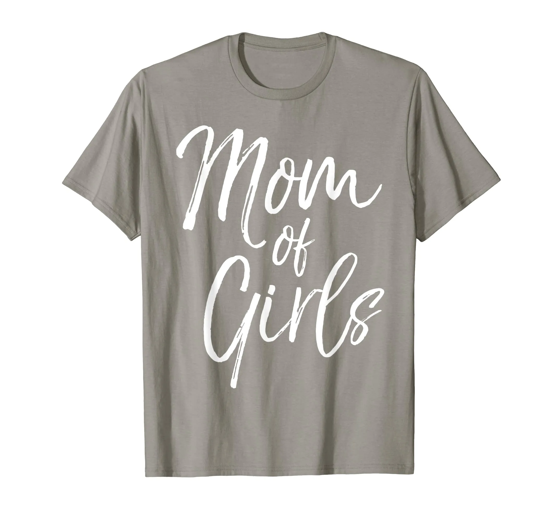 Mom of Girls Shirt Fun Cute Mother of Little Girls Tee