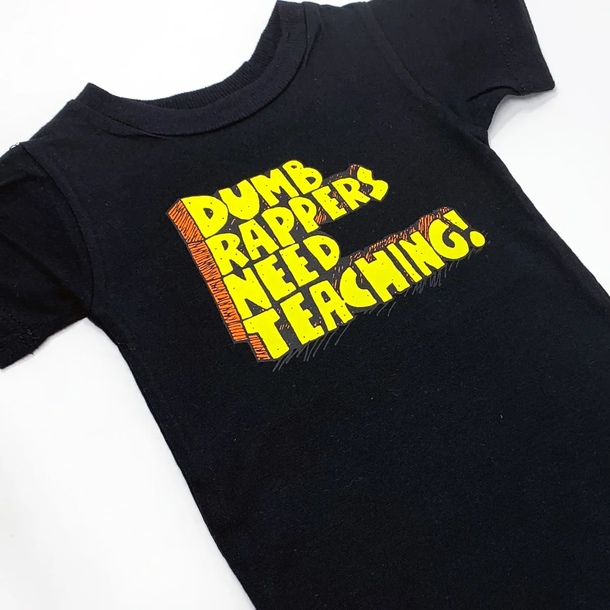 Rappers Need Teaching T-Shirt (Black)