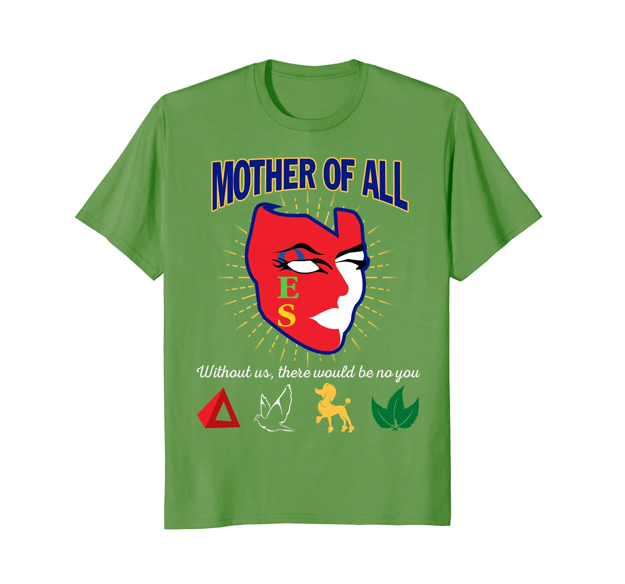 The Masonic: Freemason - Mother Of All OES T-Shirt Gift