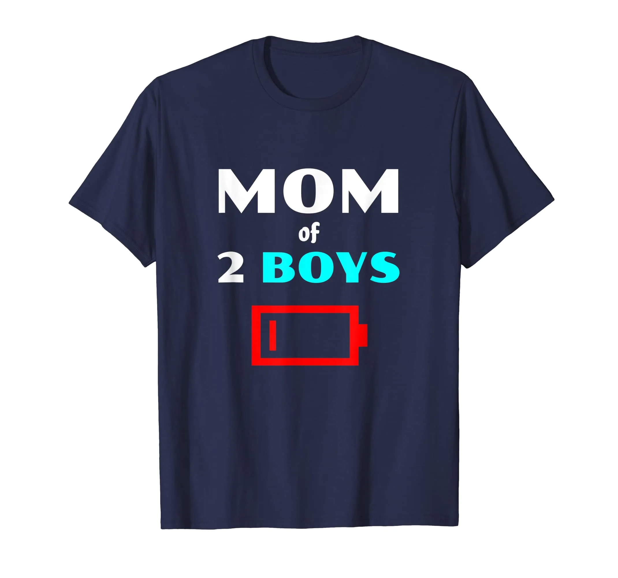 Tired Mom Of 2 Boys Mother With Two Sons Funny Gift T Shirt