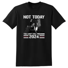 Trump Not Today 2024 T-Shirt - Unisex Youth & Adult Sizes