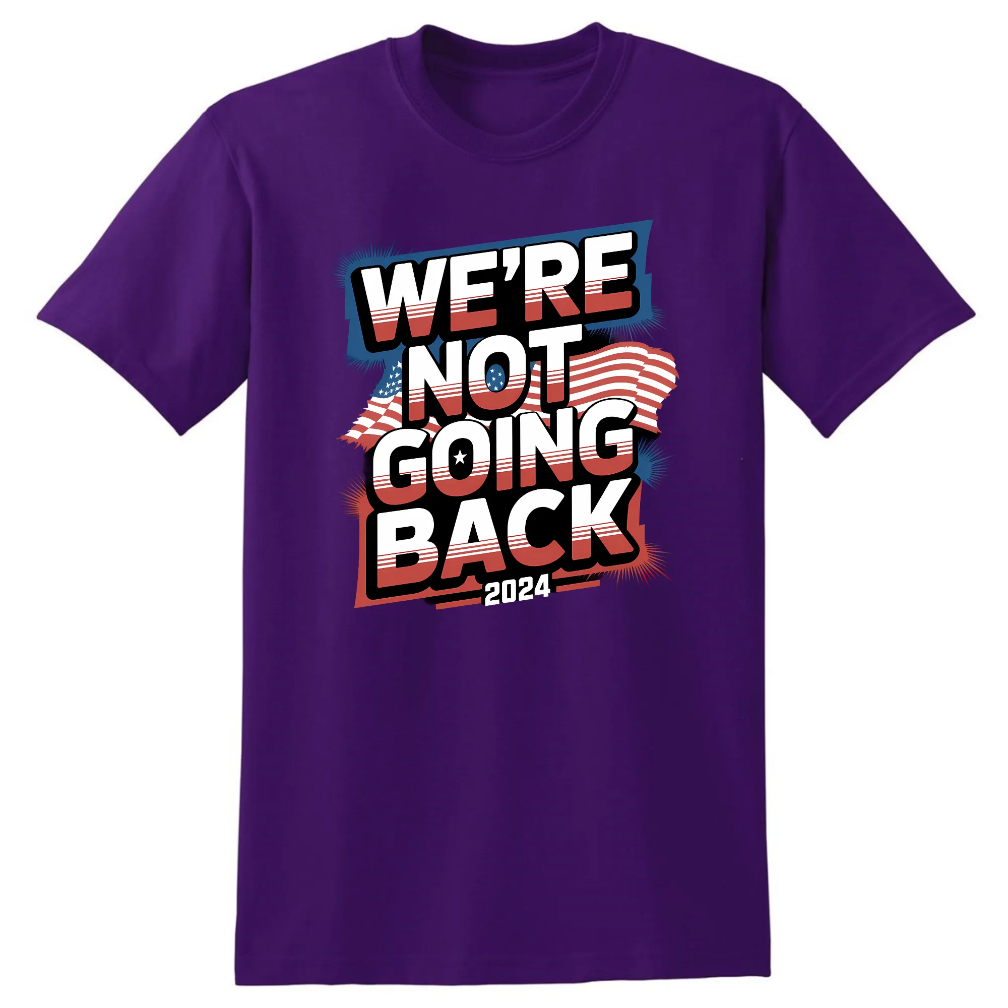 We're Not Going Back 2024 Kamala Harris T-Shirt - Unisex Youth & Adult Sizes