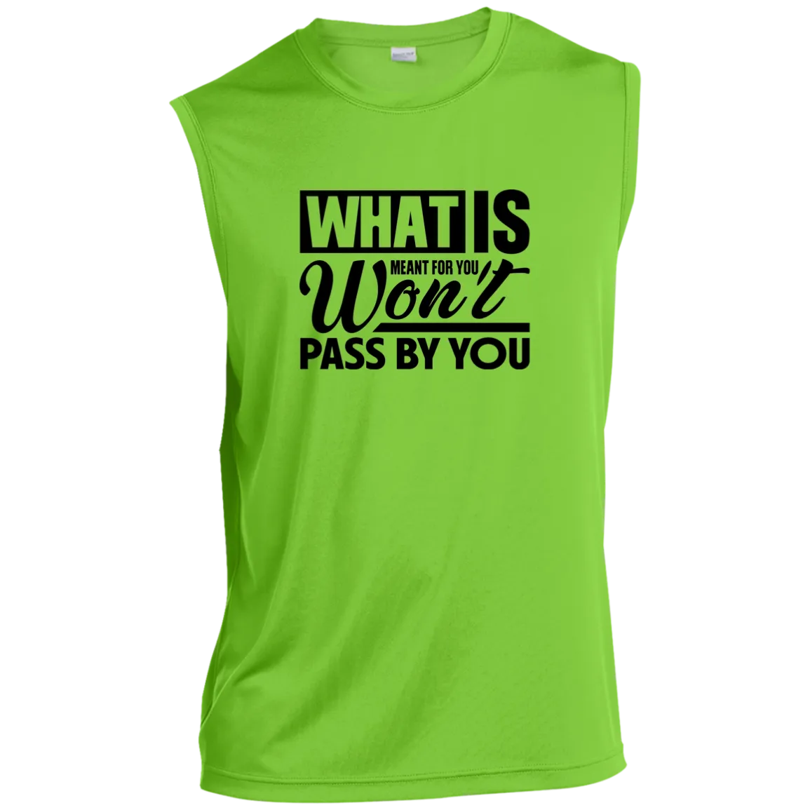 WHAT IS MEANT FOR YOU Sleeveless Performance Tee