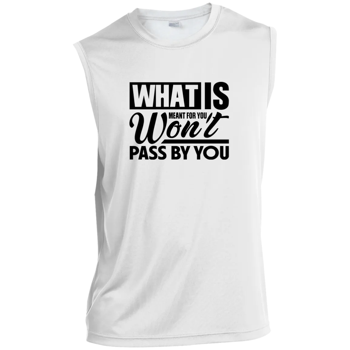 WHAT IS MEANT FOR YOU Sleeveless Performance Tee